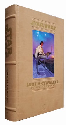 Star Wars: Luke Skywalker, Last Hope for the Galaxy. (Deluxe Slipcase Edition).