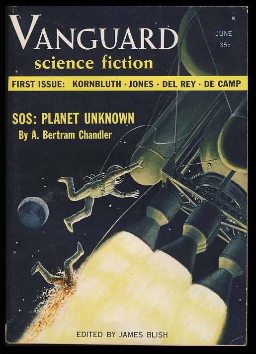 Item #26548 SOS, Planet Unknown in Vanguard Science Fiction June 1958. A. Bertram Chandler.