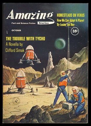 Item #26612 The Trouble with Tycho in Amazing Stories October 1960. Clifford D. Simak