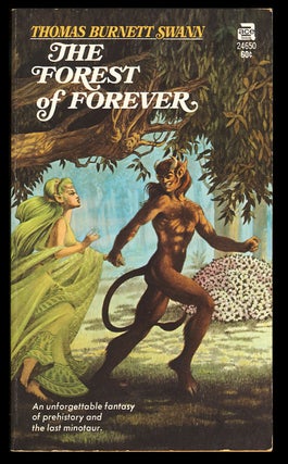 Item #26627 The Forest of Forever. Thomas Burnett Swann