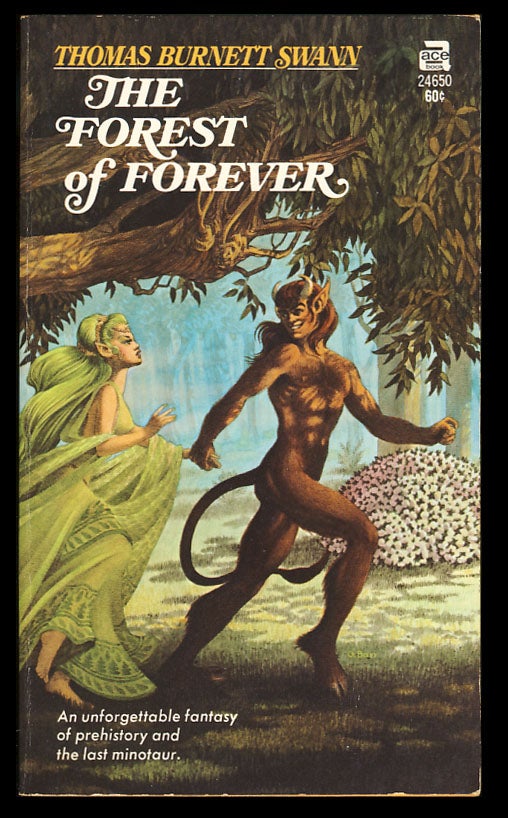 Item #26627 The Forest of Forever. Thomas Burnett Swann.