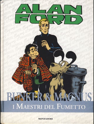Item #26727 Alan Ford (and Other Stories). Max Bunker, Magnus, Luciano Secchi, Roberto Raviola