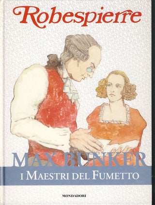Item #26728 Robespierre (and Other Stories). Max Bunker, Beppe Madaudo, Marco Nizzoli, Luciano...