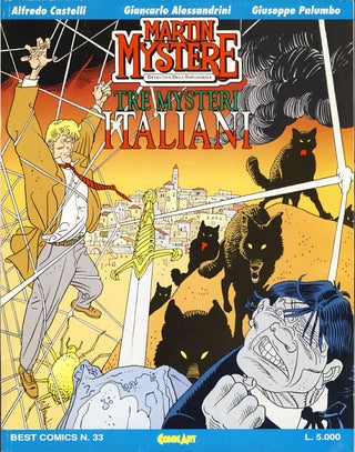 Item #26794 Martin Mystere: Tre mysteri italiani. Alfredo Castelli, Giancarlo Alessandrini,...
