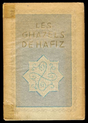 Item #26801 Les ghazels de Hafiz. Traduits du persan. Charles Devillers