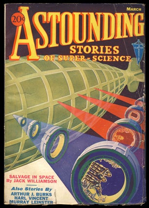 Item #26851 Salvage in Space in Astounding Stories of Super-Science March 1933. Jack Williamson
