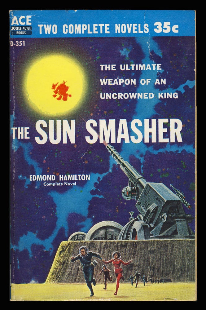 Item #26880 The Sun Smasher. / Starhaven. Edmond / Jorgenson Hamilton, Ivar, Robert Silverberg.