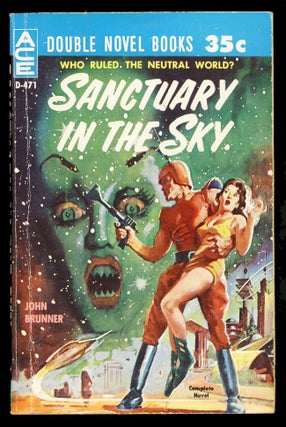 Item #26889 Sanctuary in the Sky. / The Secret Martians. John / Sharkey Brunner, Jack