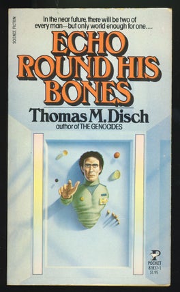 Item #26952 Echo Round His Bones. Thomas M. Disch
