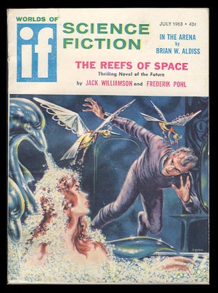 Item #27036 The Reefs of Space Part 1 in If July 1963. Frederik Pohl, Jack Williamson