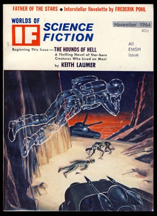 Item #27056 The Hounds of Hell Part 1 in If November 1964. Keith Laumer