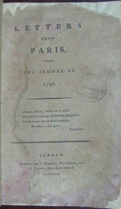 Item #27074 Letters from Paris, During the Summer of 1791. Stephen Weston