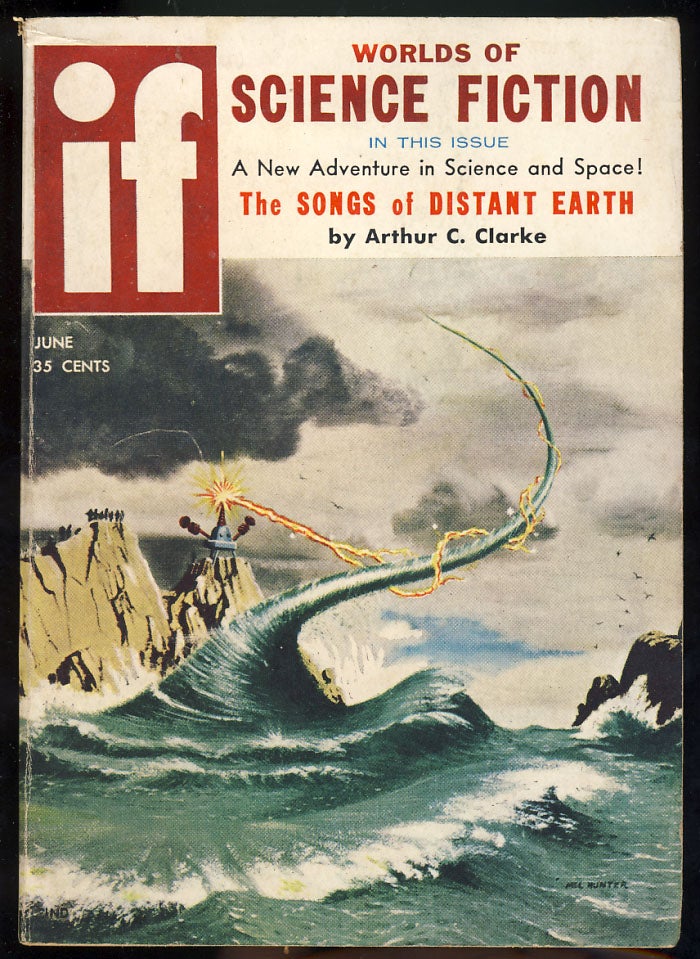 Item #27109 The Songs of Distant Earth in If June 1958. Arthur C. Clarke.