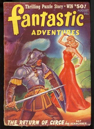 Item #27163 The Return of Circe in Fantastic Adventures August 1941. Nat Schachner