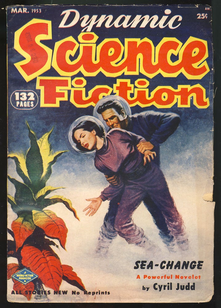 Item #27171 Sea-Change in Dynamic Science Fiction March 1953. Cyril M. Kornbluth, Judith Merril.
