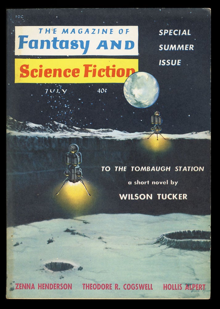 Item #27185 The Magazine of Fantasy and Science Fiction July 1960. Robert P. Mills, ed.