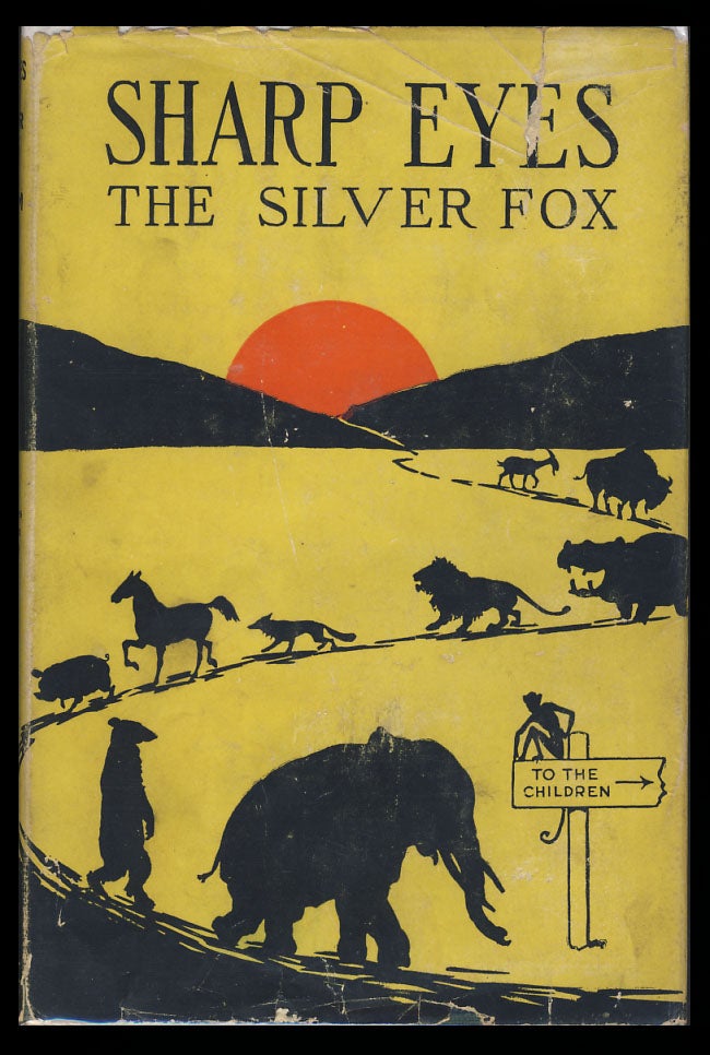 Item #27194 Sharp Eyes, the Silver Fox. His Many Adventures. Richard Barnum.
