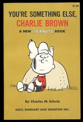 Item #27195 You're Something Else, Charlie Brown. Charles M. Schulz