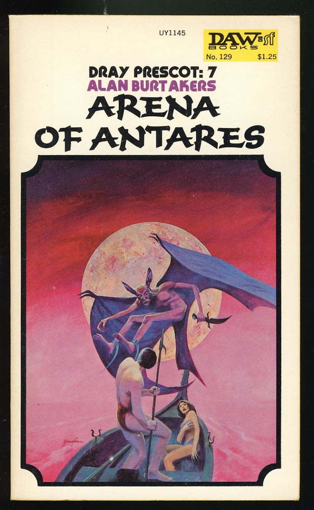 Item #27231 Arena of Antares. Alan Burt Akers, Kenneth Bulmer.
