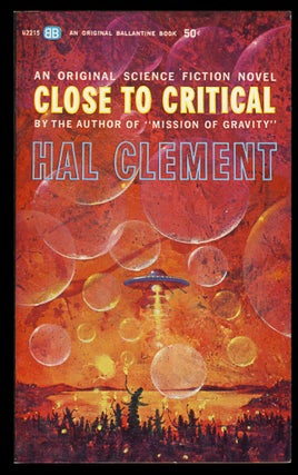 Item #27246 Close to Critical. Hal Clement, Harry Clement Stubbs