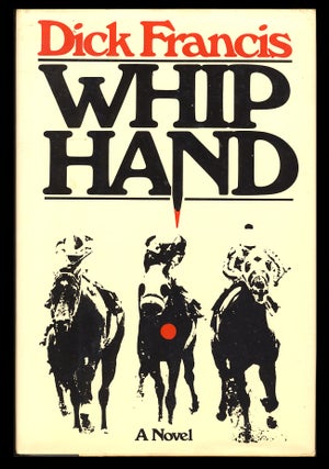 Item #27310 Whip Hand. Dick Francis