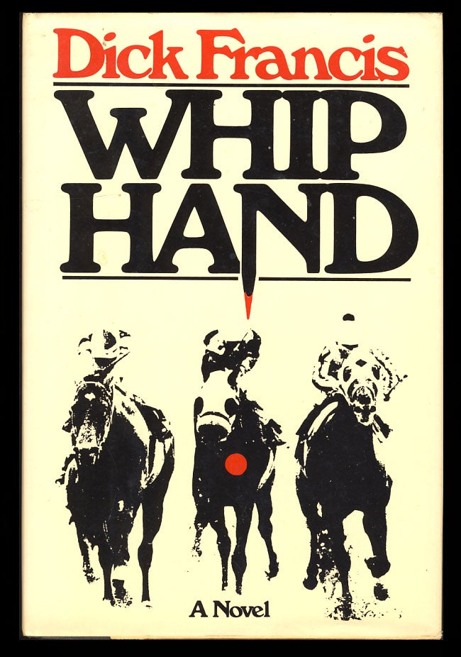 Item #27310 Whip Hand. Dick Francis.