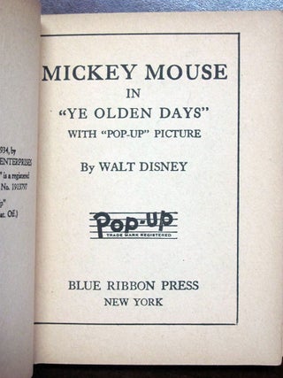 Mickey Mouse in "Ye Olden Days" with "Pop-Up Picture". (The Midget Pop-Up Book).
