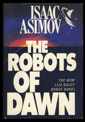 Item #27372 The Robots of Dawn. Isaac Asimov