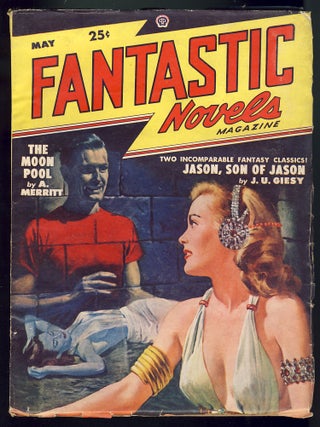 Item #27421 The Moon Pool in Fantastic Novels Magazine May 1948. Abraham Merritt