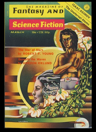 Item #27456 The Magazine of Fantasy and Science Fiction March 1974. Edward L. Ferman, ed