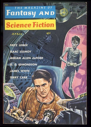Item #27467 The Magazine of Fantasy and Science Fiction April 1963. Edward L. Ferman, ed