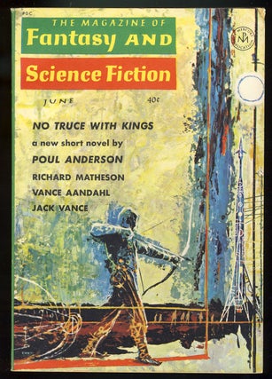 Item #27469 No Truce with Kings in The Magazine of Fantasy and Science Fiction June 1963. Poul...