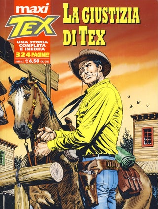 Item #27565 Maxi Tex #19 - La giustizia di Tex. Tito Faraci, José Ortiz