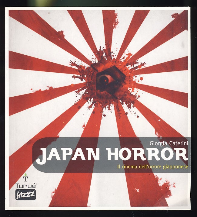 Item #27598 Japan horror: Il cinema dell'orrore giapponese. Giorgia Caterini.