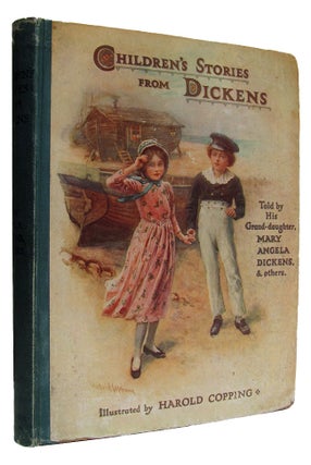 Item #27689 Children's Stories from Dickens, Re-told by His Grand-daughter Mary Angela Dickens...