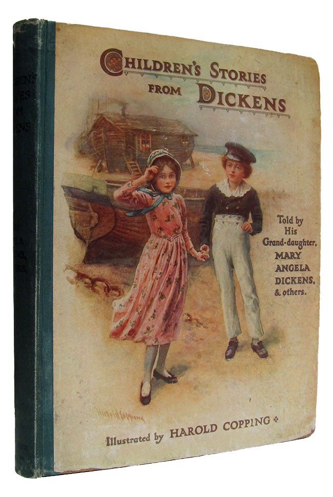 Item #27689 Children's Stories from Dickens, Re-told by His Grand-daughter Mary Angela Dickens and Others. Charles Dickens, Mary Angela Dickens.