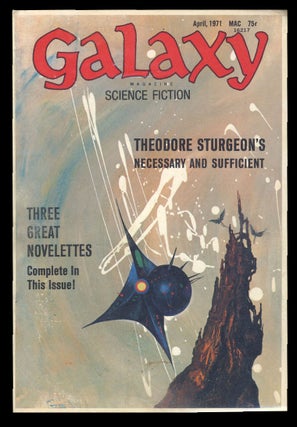 Item #27857 A Time of Changes (Part 2 of 3) in Galaxy Magazine April 1971. Robert Silverberg