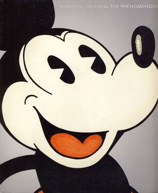 Item #27968 Mickey Mouse: The Evolution, the Legend, the Phenomenon! Robert Heide, John Gilman
