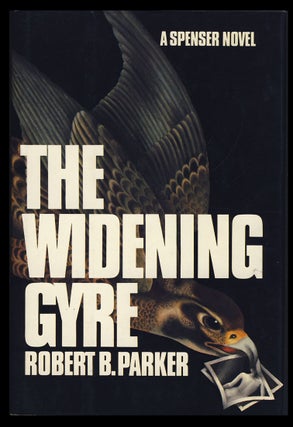 Item #28066 The Widening Gyre. Robert B. Parker