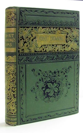 Item #28142 Selections from the Poetical Works of Robert Browning. From the Sixth London Edition....
