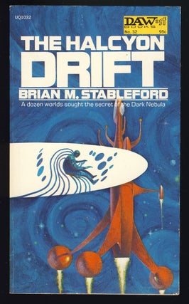 Item #28154 The Halcyon Drift. Brian M. Stableford