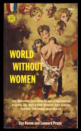 Item #28155 World Without Women. Day Keene, Leonard Pruyn, Gunard Hjertstedt