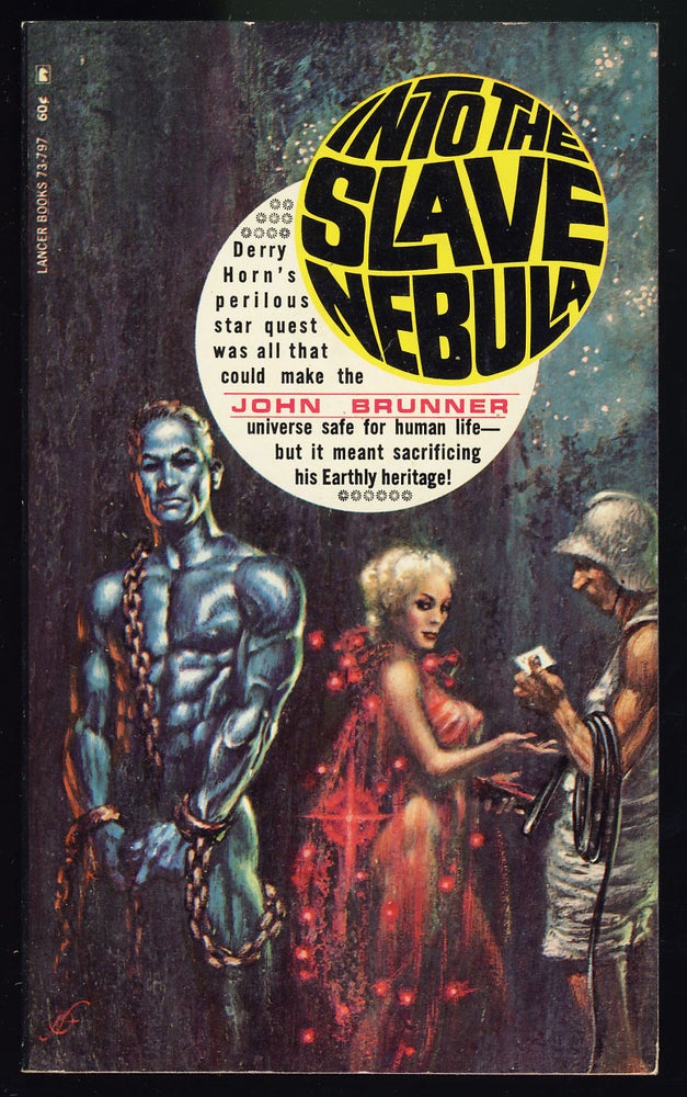 Item #28167 Into the Slave Nebula. John Brunner.