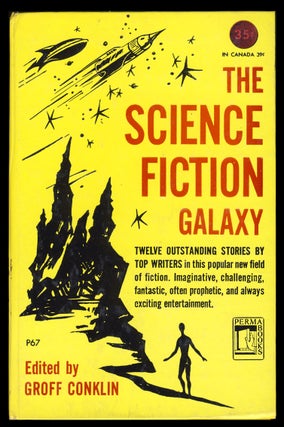 Item #28169 The Science Fiction Galaxy. Geoff Conklin, ed