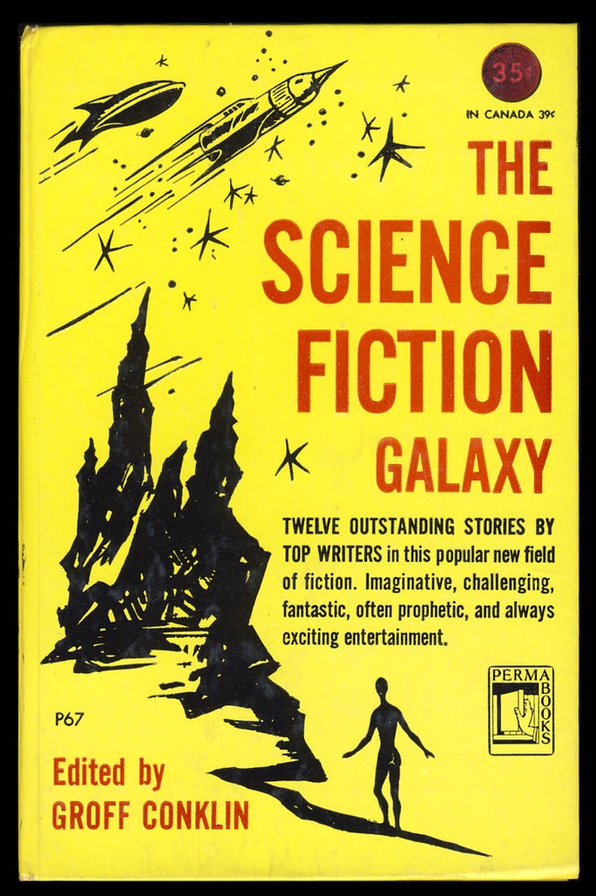 Item #28169 The Science Fiction Galaxy. Geoff Conklin, ed.