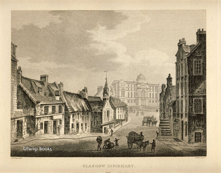 Item #28418 Glasgow, the Infirmary. Etching from a Drawing by John Claude Nattes. James Fittler.