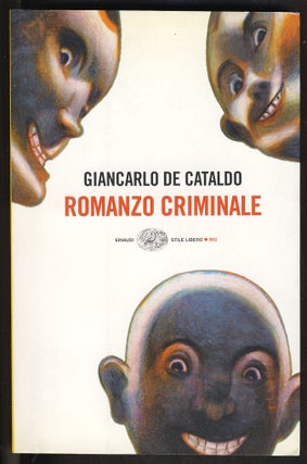 Item #28553 Romanzo criminale. Giancarlo De Cataldo