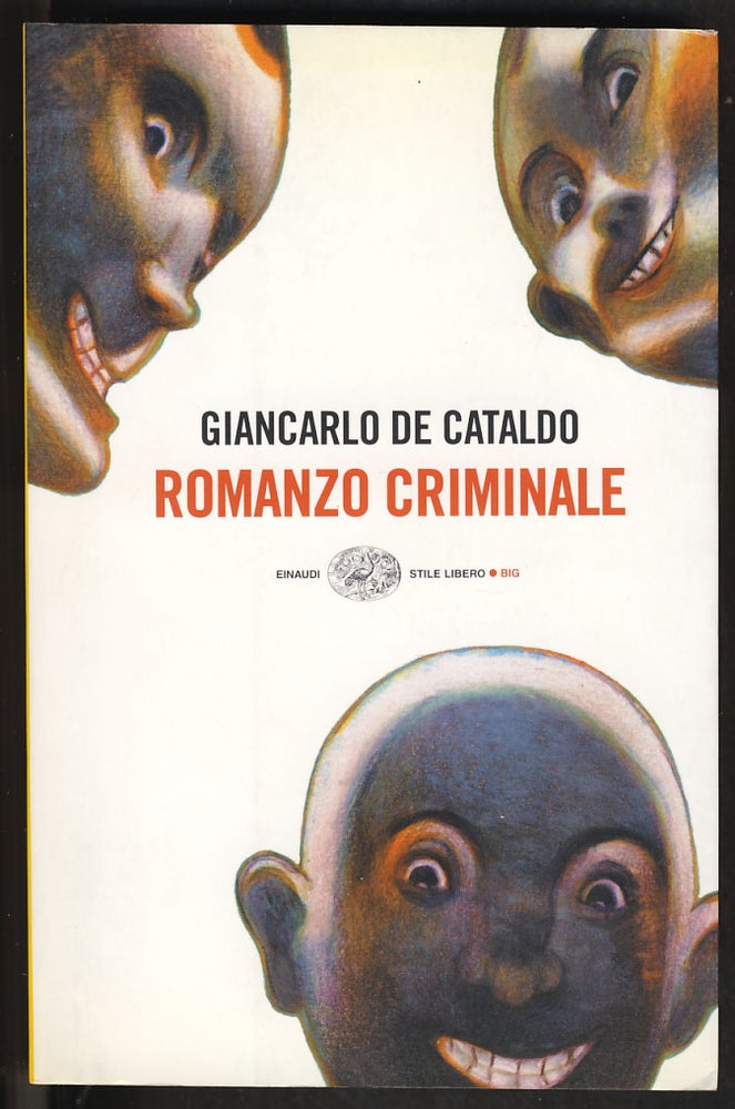 Item #28553 Romanzo criminale. Giancarlo De Cataldo.