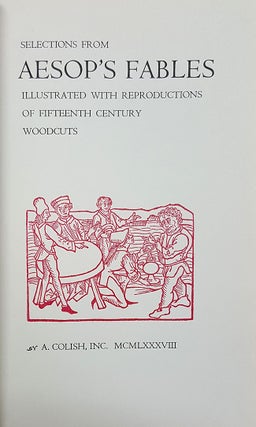 Item #28699 Selection from Aesop's Fables Illustrated with Reproductions of Fifteenth Century...