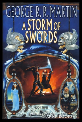 A Storm of Swords: Book Three of A Song of Ice and Fire.